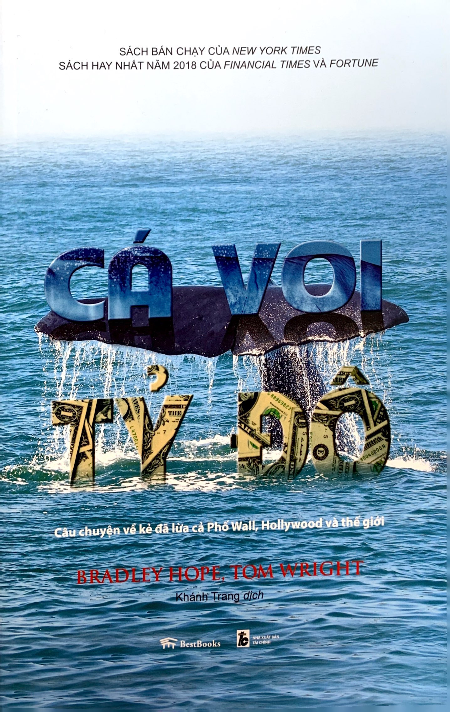 cá voi tỷ đô - câu chuyện về kẻ đã lừa cả phố wall, hollywood và thế giới (tái bản 2022) - Ảnh 2