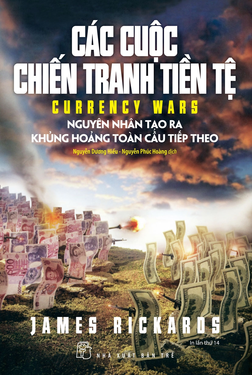 các cuộc chiến tranh tiền tệ (tái bản 2023) - Ảnh 2