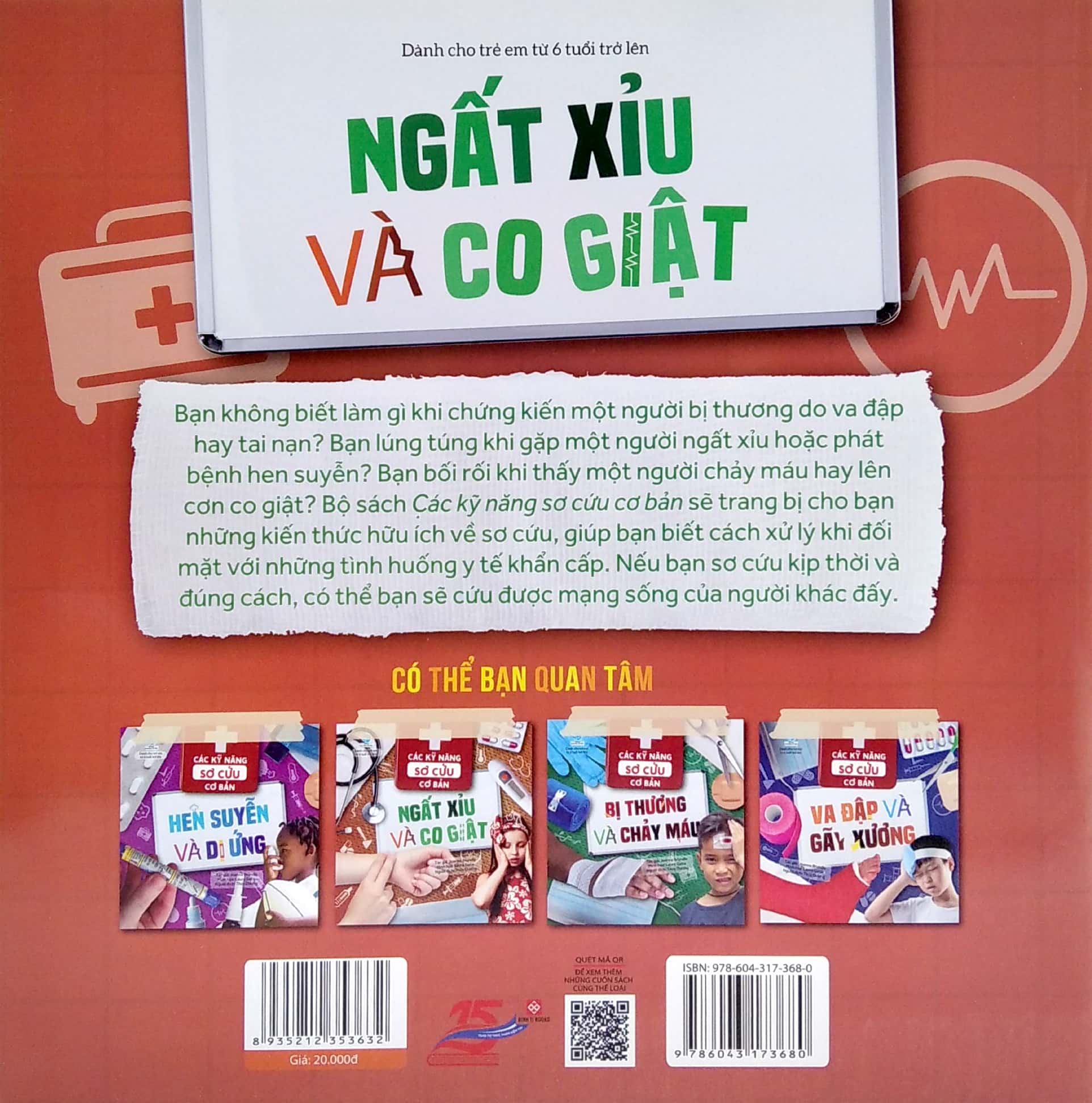 các kỹ năng sơ cứu cơ bản - ngất xỉu và co giật - Ảnh 6