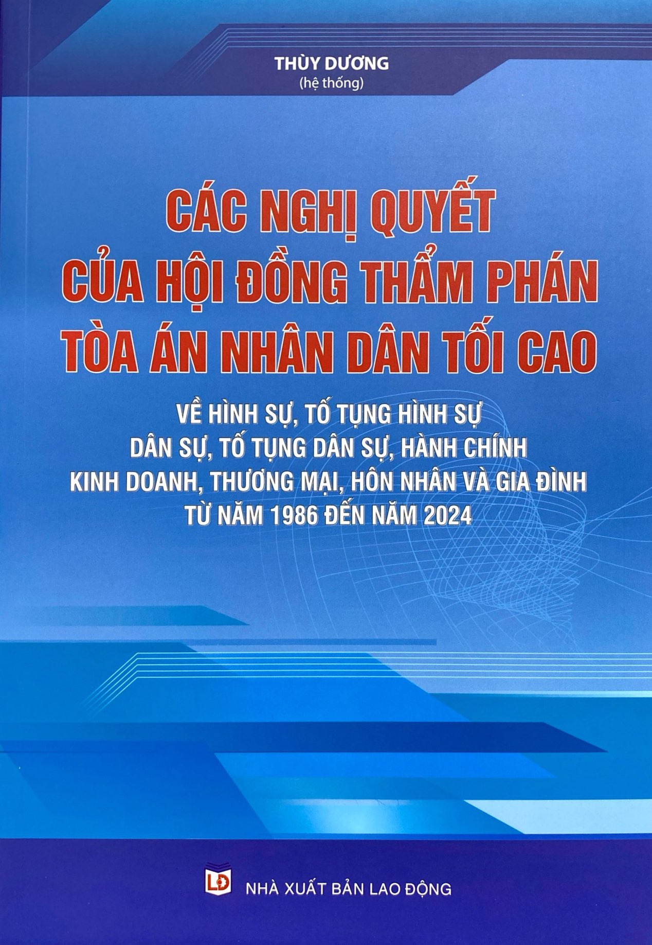 các nghị quyết của hội đồng thẩm phán tòa án nhân dân tối cao - Ảnh 2