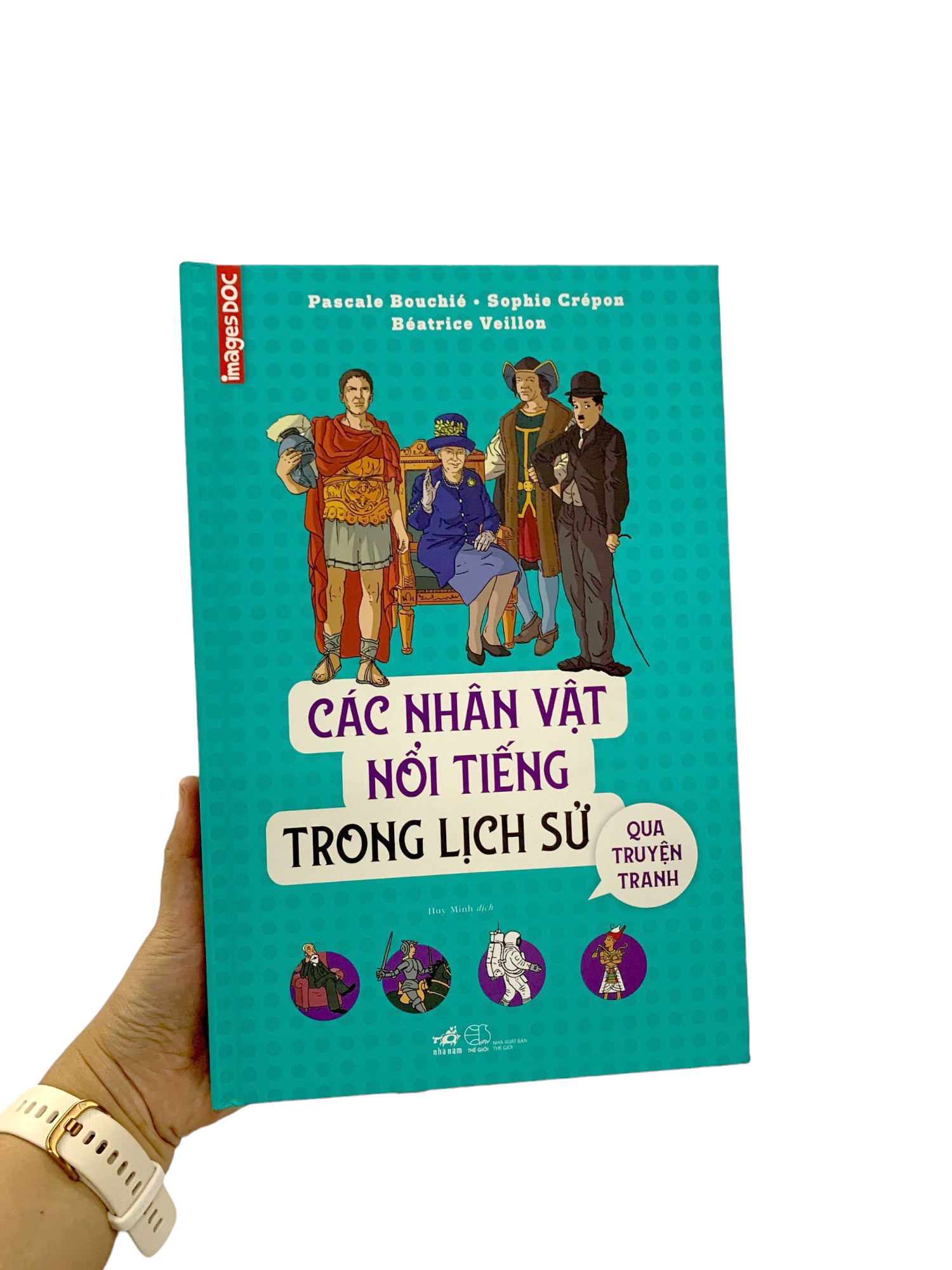 các nhân vật nổi tiếng trong lịch sử qua truyện tranh - Ảnh 10