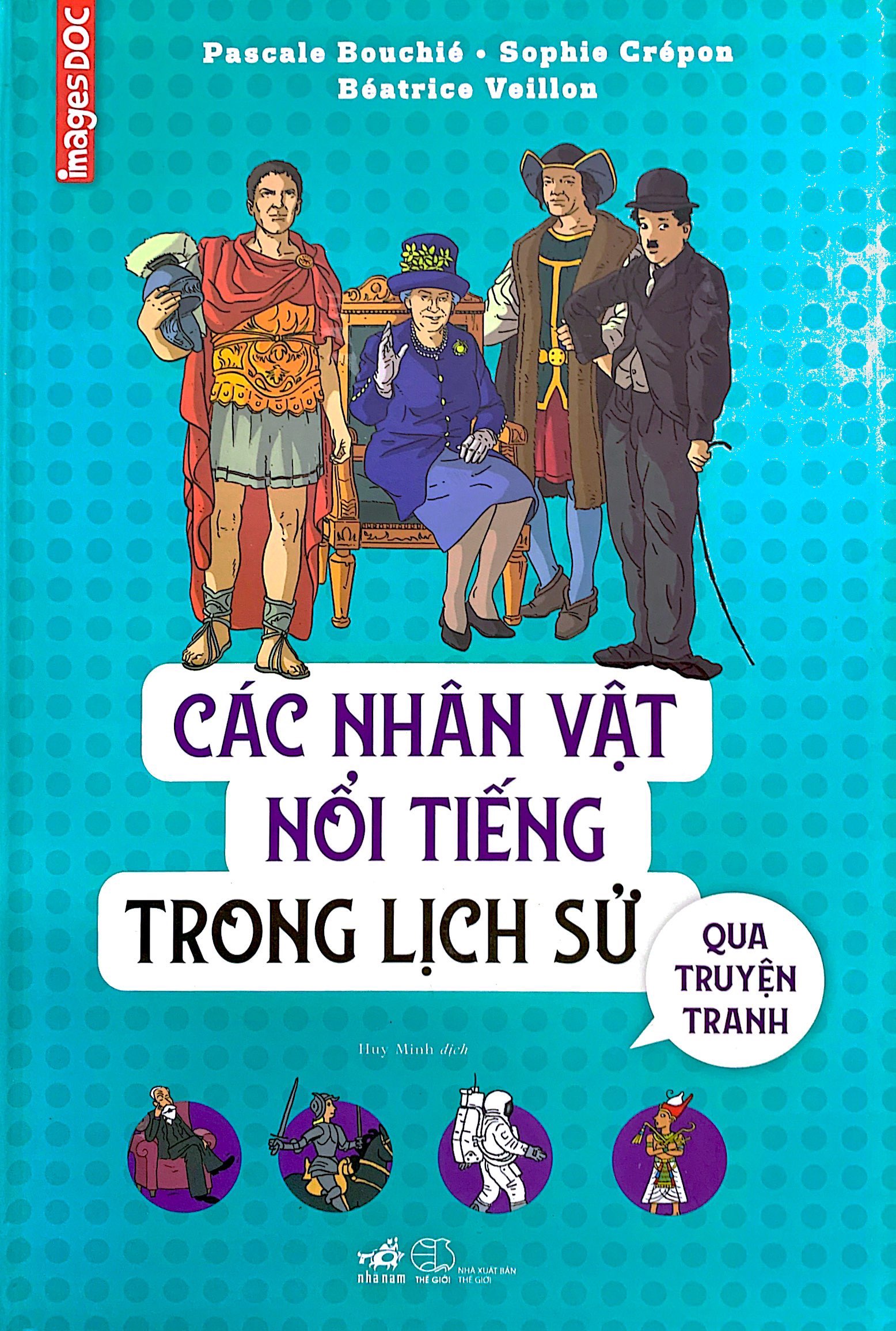 các nhân vật nổi tiếng trong lịch sử qua truyện tranh - Ảnh 2