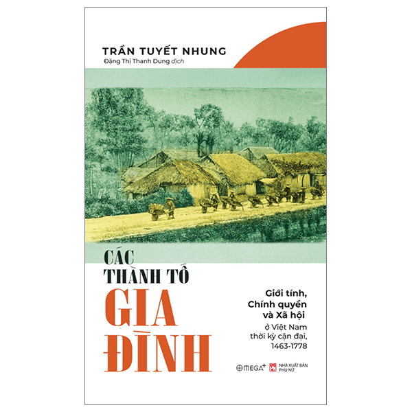 các thành tố gia đình - giới tính, chính quyền và xã hội ở việt nam thời kỳ cận đại 1463-1778