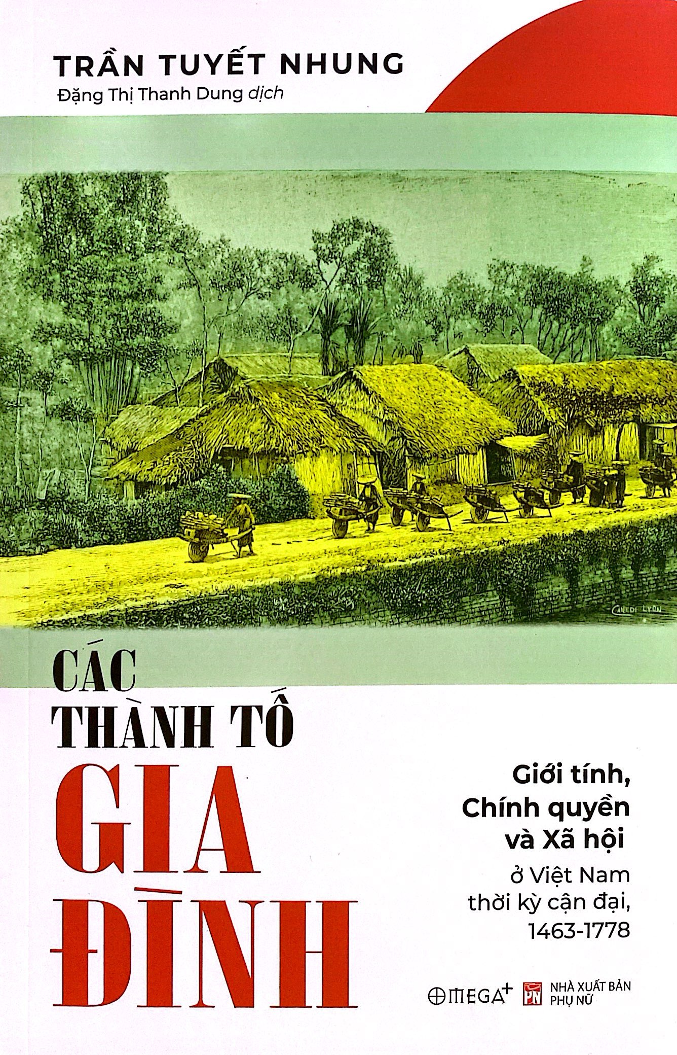 các thành tố gia đình - giới tính, chính quyền và xã hội ở việt nam thời kỳ cận đại 1463-1778 - Ảnh 2