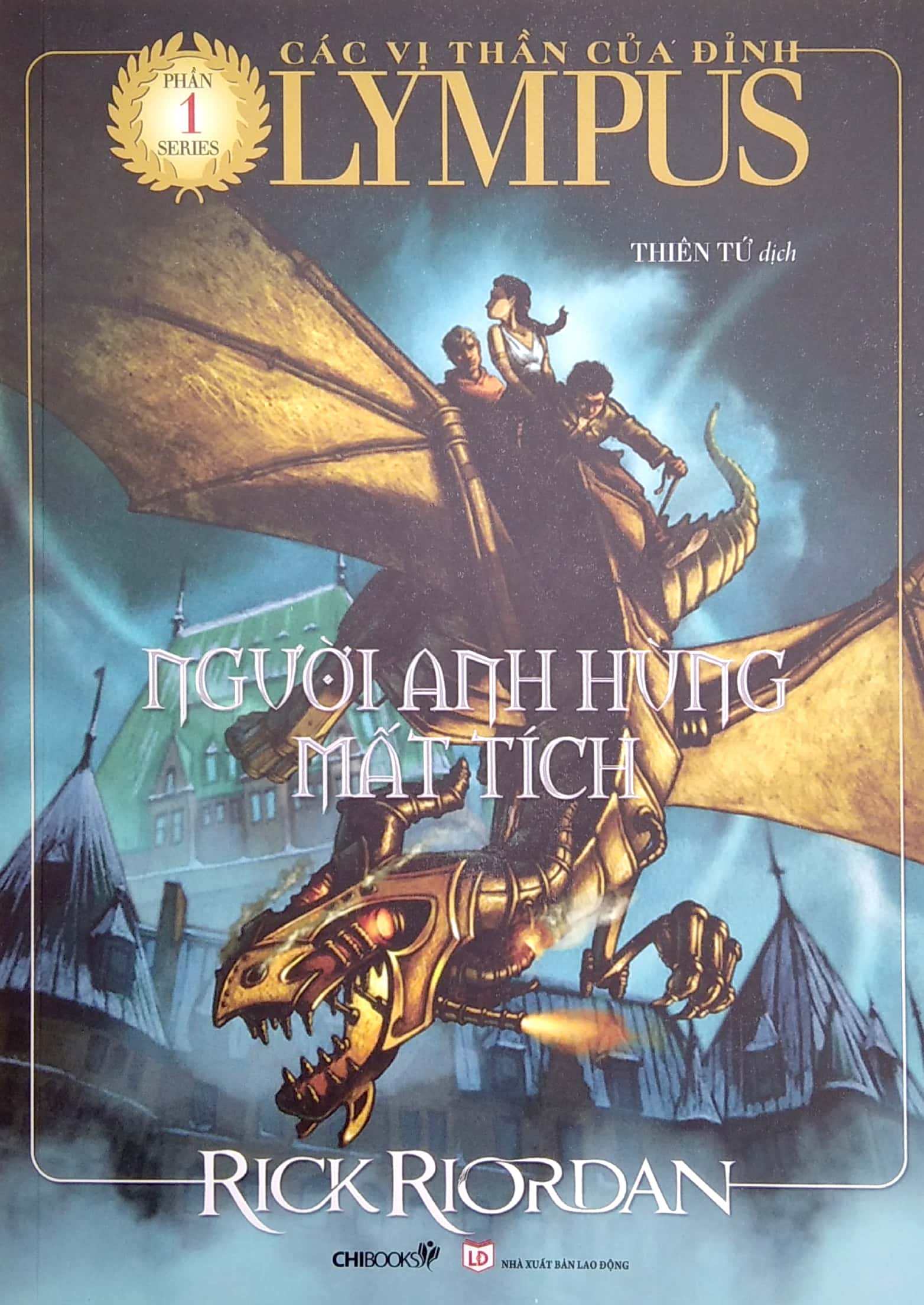 các vị thần của đỉnh olympus - người anh hùng mất tích - phần 1 (tái bản 2022) - Ảnh 2