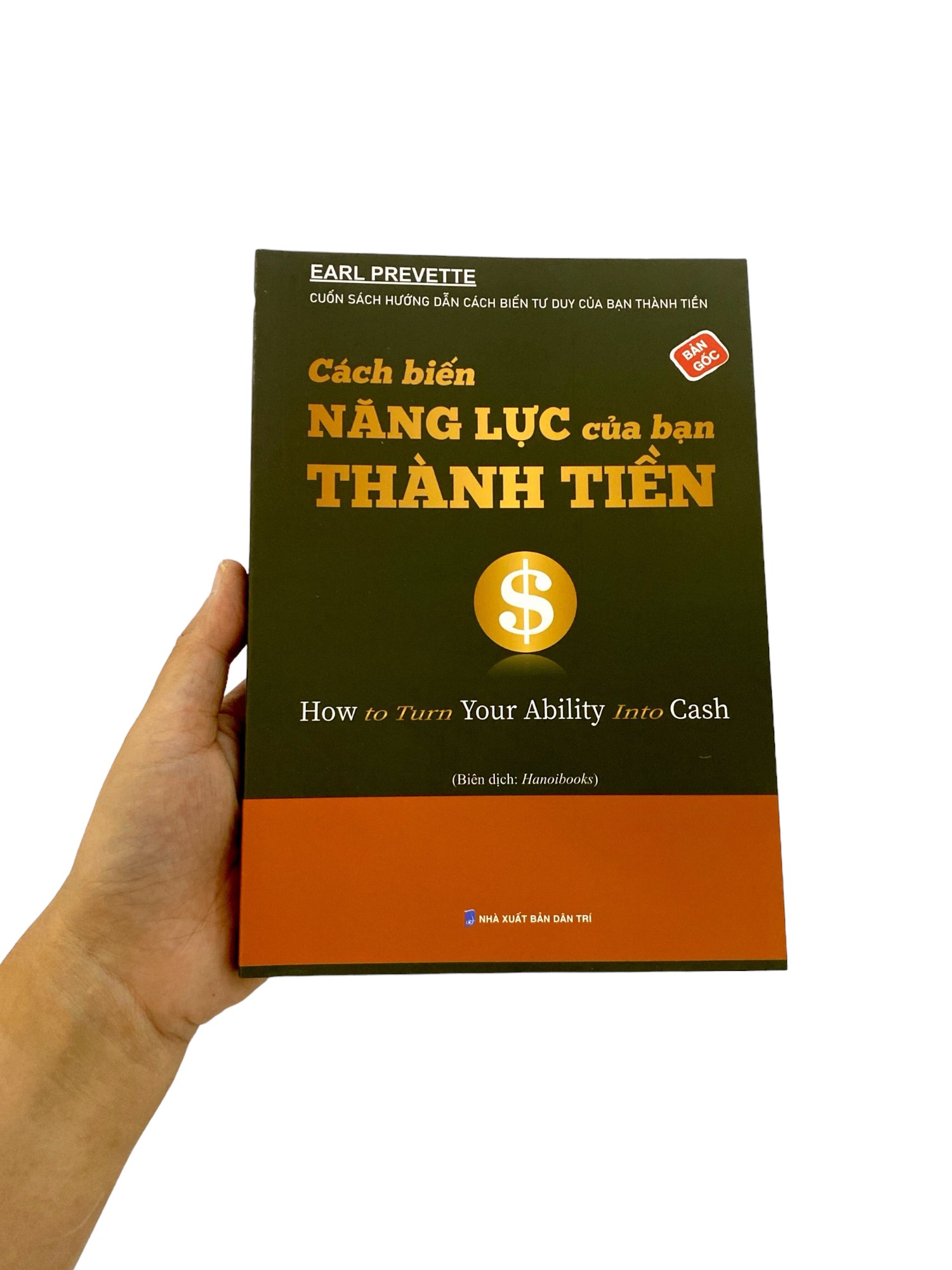 cách biến năng lực của bạn thành tiền - Ảnh 9