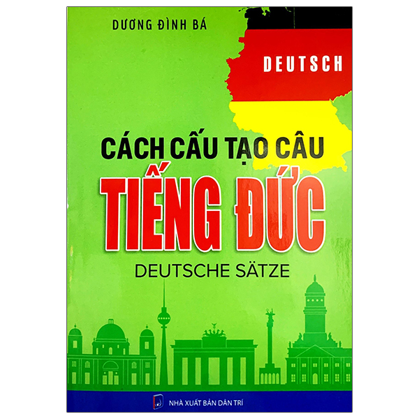 cách cấu tạo câu tiếng đức (tái bản 2024)