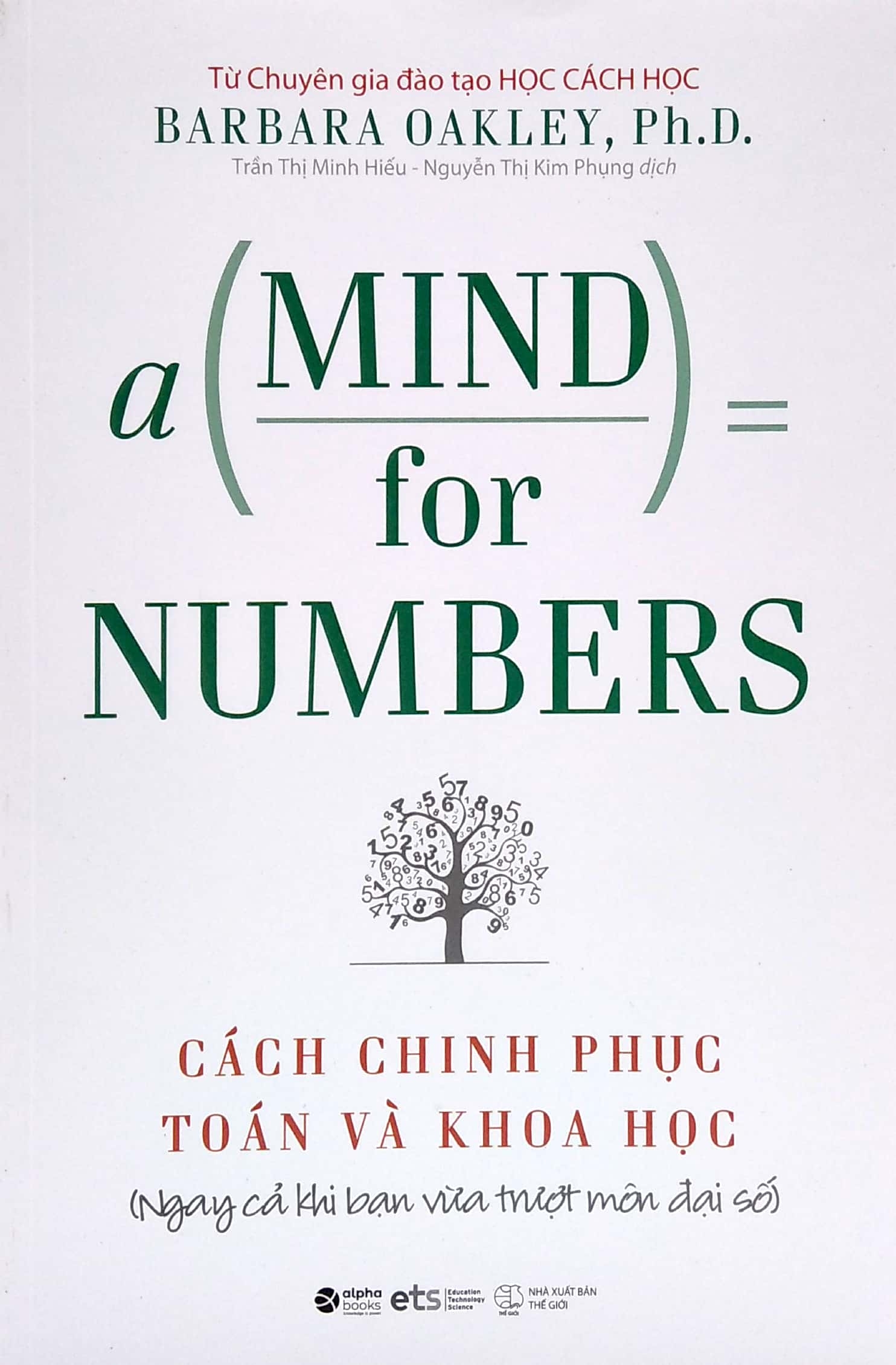 cách chinh phục toán và khoa học - a mind for numbers (tái bản 2022) - Ảnh 2
