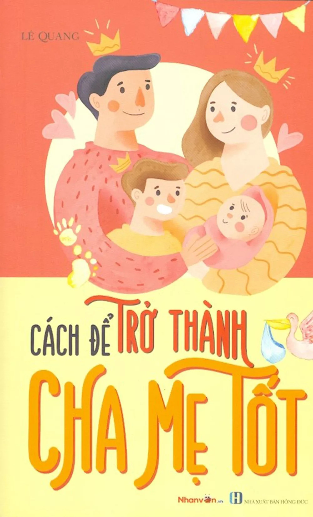 cách để trở thành cha mẹ tốt - Ảnh 2
