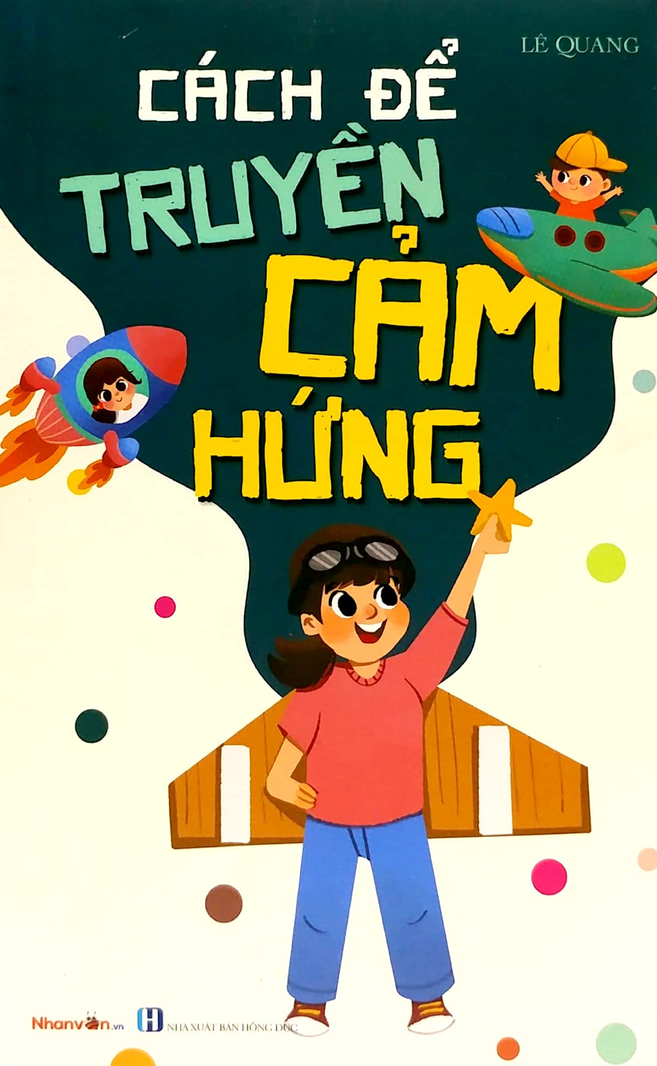 cách để truyền cảm hứng - Ảnh 2