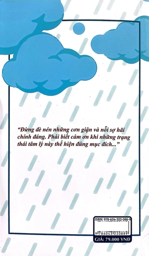 cách kiềm chế cơn giận và nỗi sợ - Ảnh 7