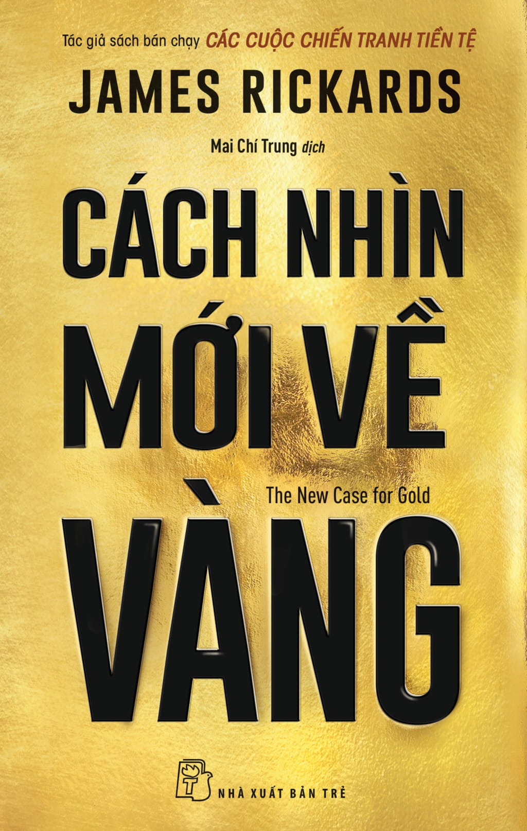 Cách Nhìn Mới Về Vàng - The New Case For Gold - Ảnh 2