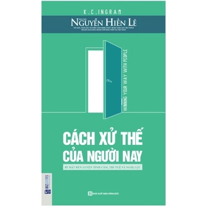 cách xử thế của người nay - nguyễn hiến lê - Ảnh 2