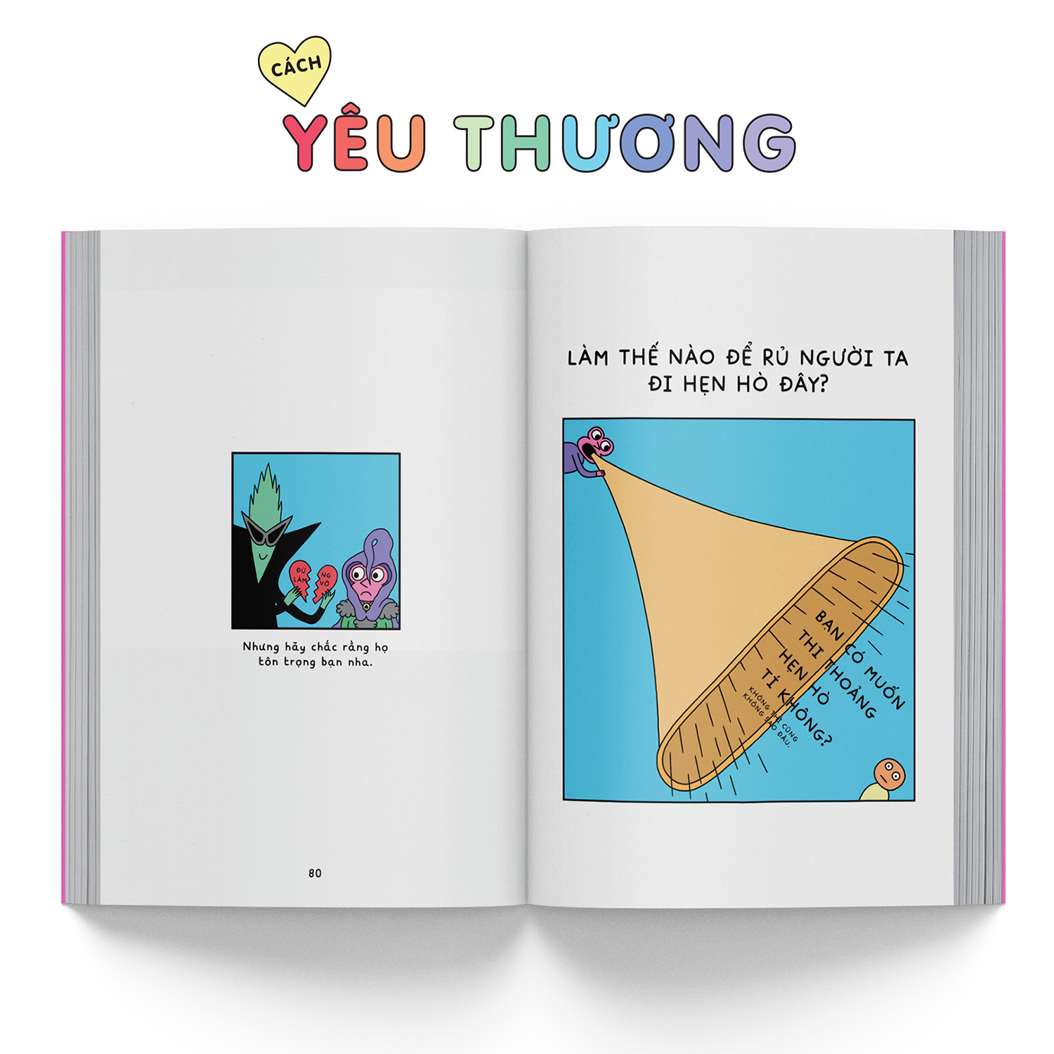 cách yêu thương - cẩm nang về tâm tình và mối quan hệ cho mọi người - Ảnh 3