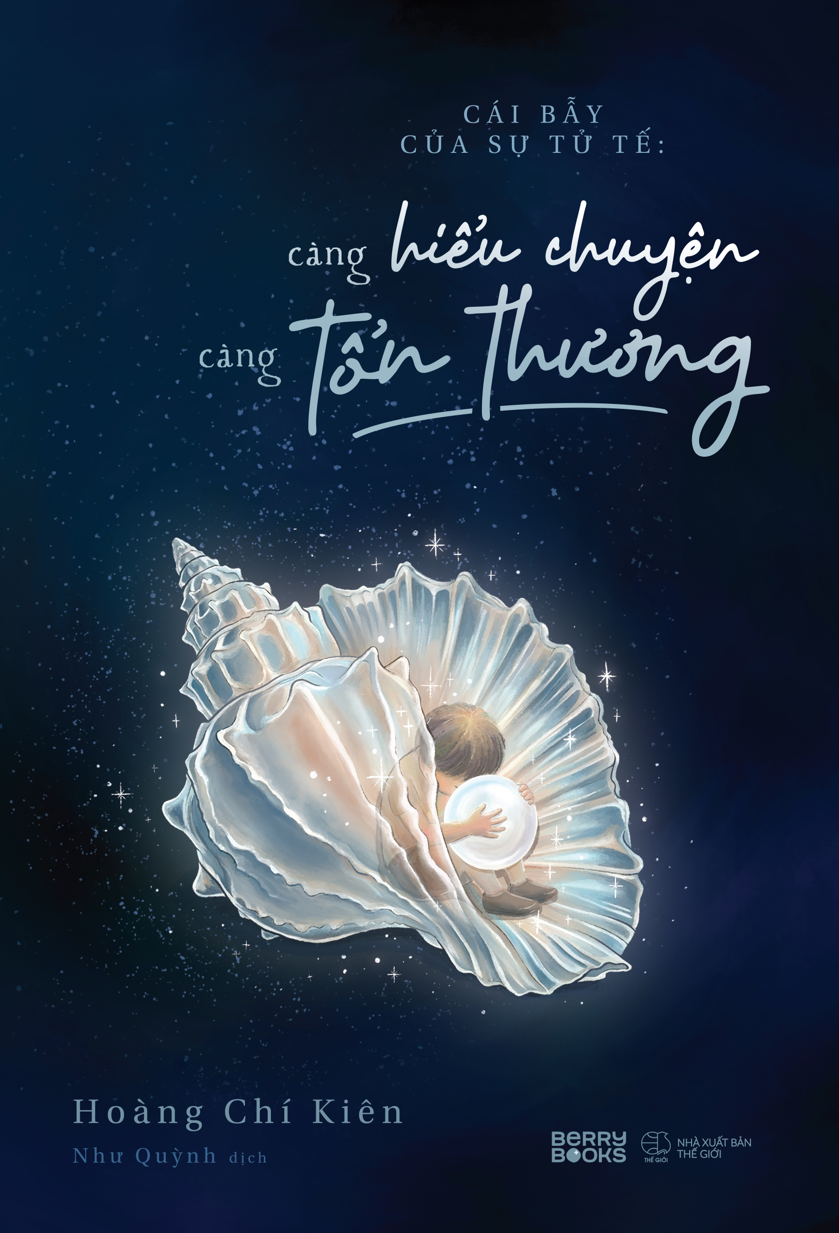 Cái Bẫy Của Sự Tử Tế - Càng Hiểu Chuyện, Càng Tổn Thương - Ảnh 2