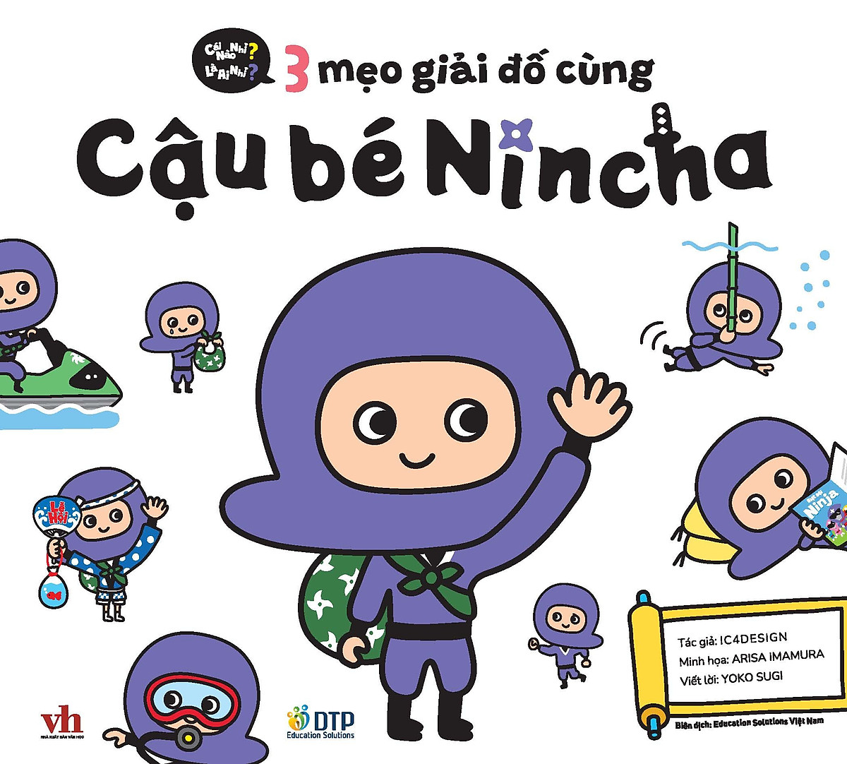 Cái Nào Nhỉ? Là Ai Nhỉ? - 3 Mẹo Giải Đố Cùng Cậu Bé Nincha - Ảnh 2