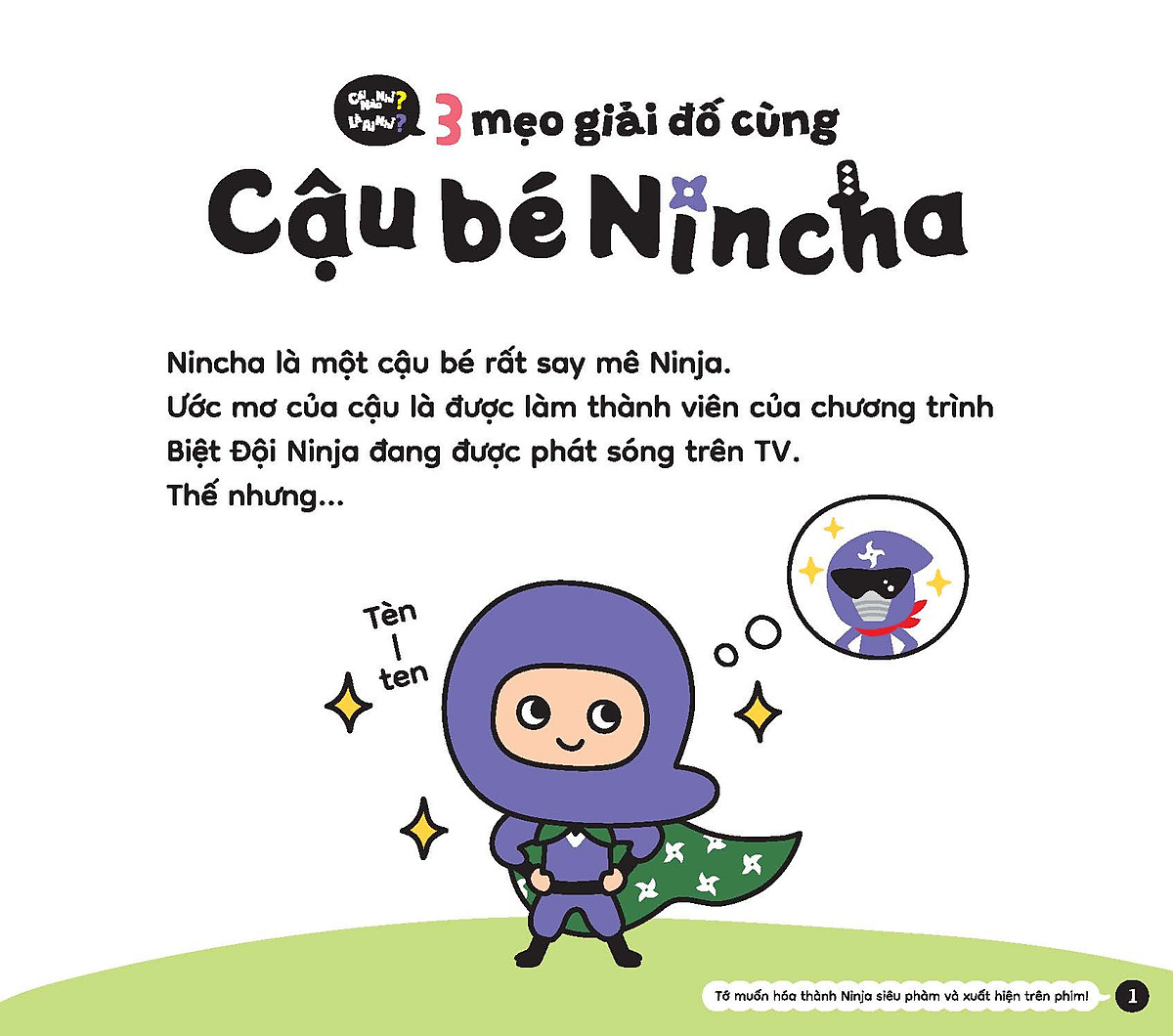 Cái Nào Nhỉ? Là Ai Nhỉ? - 3 Mẹo Giải Đố Cùng Cậu Bé Nincha - Ảnh 3