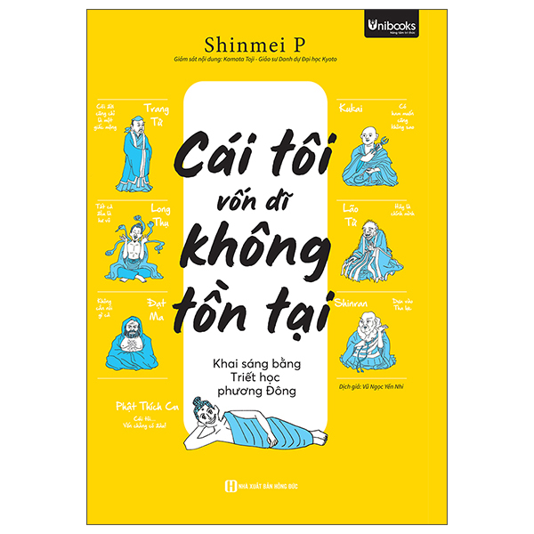 Cái Tôi Vốn Dĩ Không Tồn Tại - Khai Sáng Bằng Triết Học Phương Đông