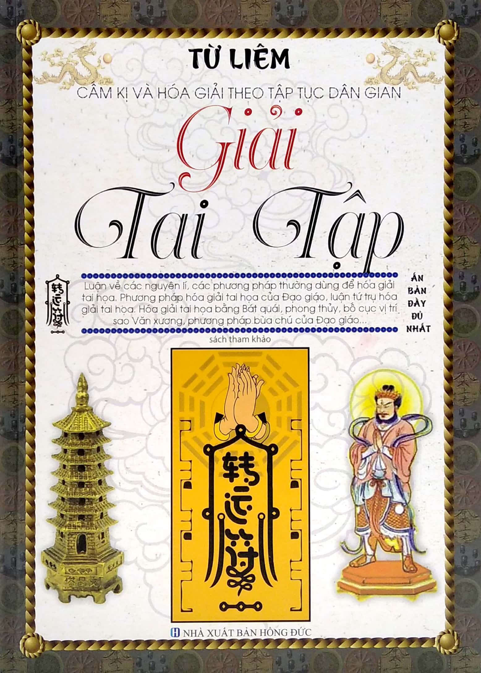 cấm kị và hóa giải theo tập tục dân gian - giải tai tập (tái bản) - Ảnh 3