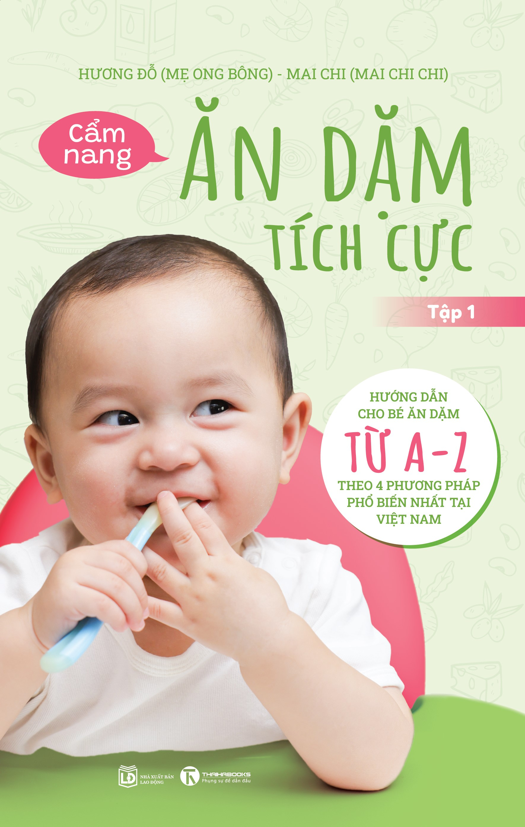 cẩm nang ăn dặm tích cực - tập 1 - Ảnh 2