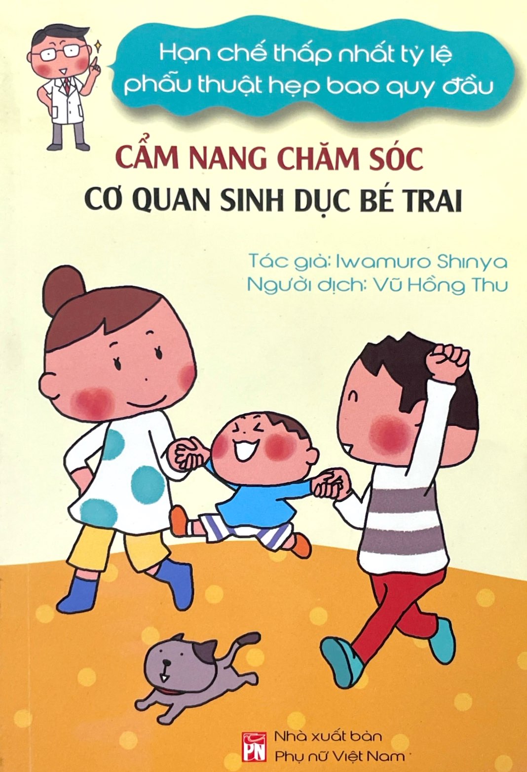cẩm nang chăm sóc cơ quan sinh dục bé trai - hạn chế thấp nhất tỷ lệ phẫu thuật hẹp bao quy đầu - Ảnh 2