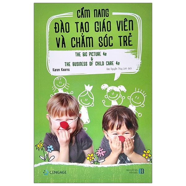 cẩm nang đào tạo giáo viên và chăm sóc trẻ - the big picture 4e and the business of the child care 4e - Ảnh 2