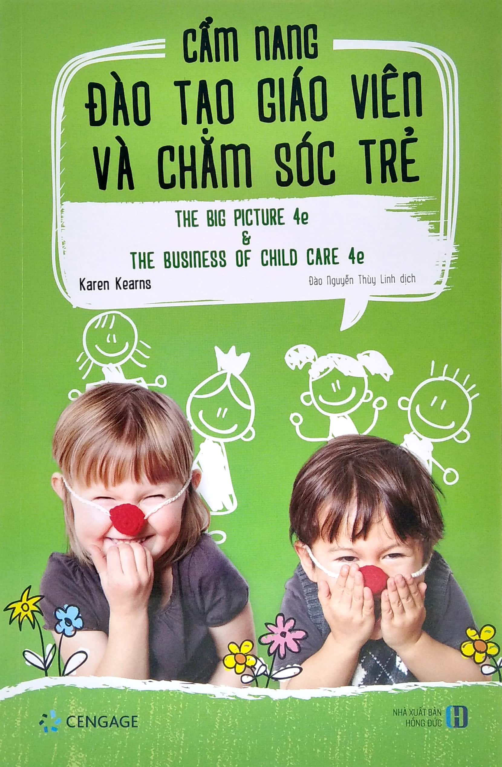 cẩm nang đào tạo giáo viên và chăm sóc trẻ - the big picture 4e and the business of the child care 4e - Ảnh 3