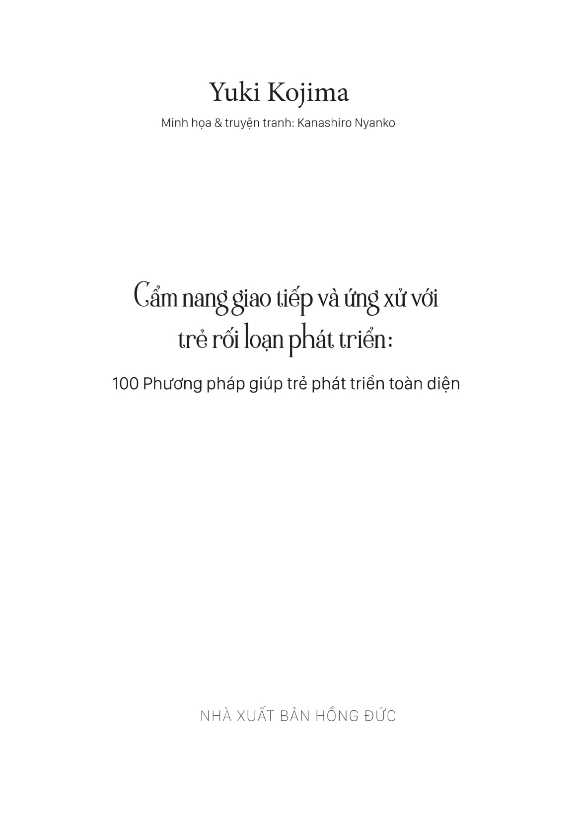 Cẩm Nang Giao Tiếp Và Ứng Xử Với Trẻ Rối Loạn Phát Triển - Ảnh 4