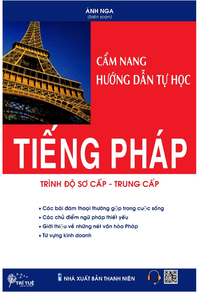 cẩm nang hướng dẫn tự học tiếng pháp - trình độ sơ cấp-trung cấp - Ảnh 2