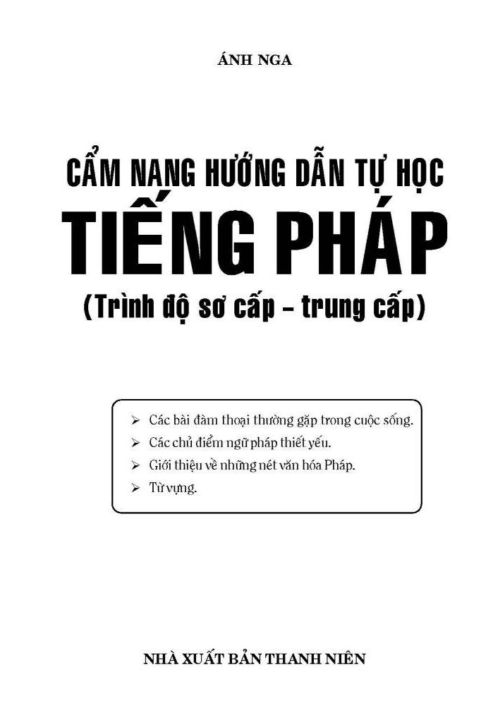 cẩm nang hướng dẫn tự học tiếng pháp - trình độ sơ cấp-trung cấp - Ảnh 3