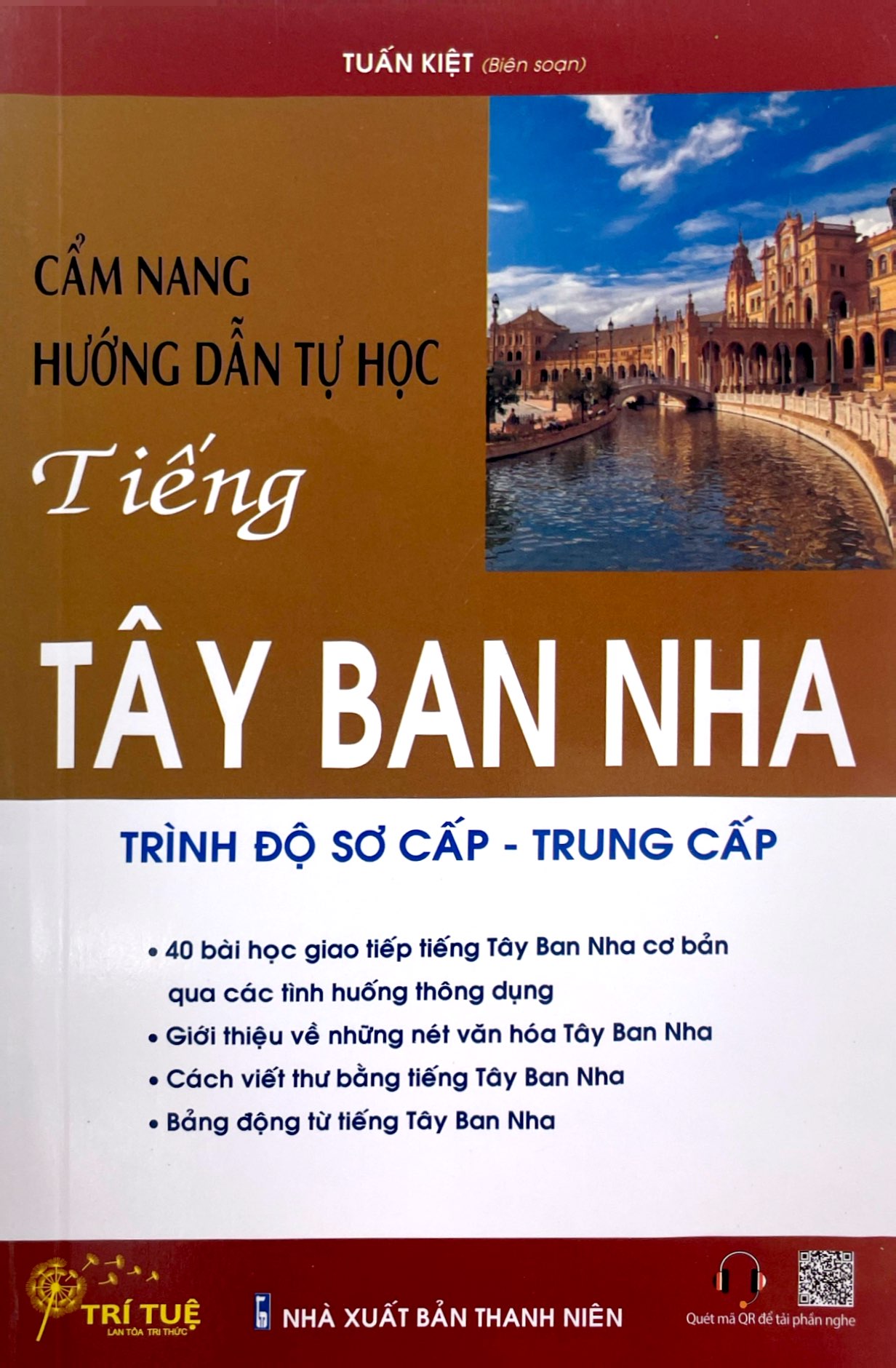 cẩm nang hướng dẫn tự học tiếng tây ban nha trình độ sơ cấp - trung cấp - Ảnh 2