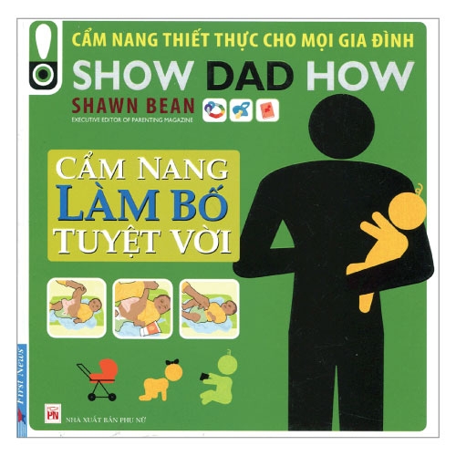 cẩm nang làm bố tuyệt vời - Ảnh 2