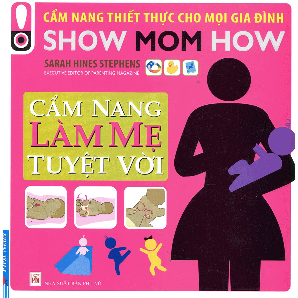 cẩm nang làm mẹ tuyệt vời - Ảnh 2