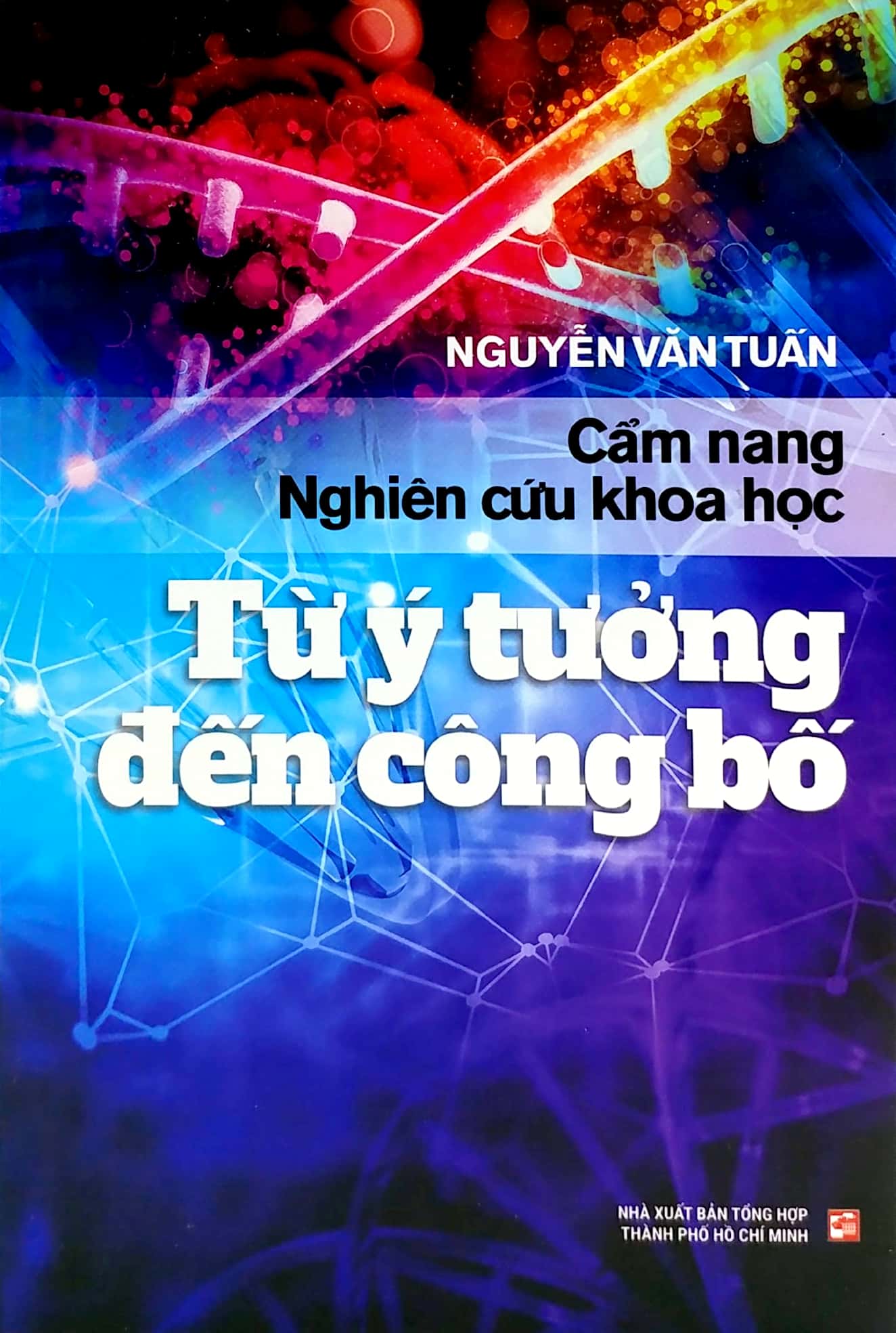 cẩm nang nghiên cứu khoa học - từ ý tưởng đến công bố - Ảnh 2