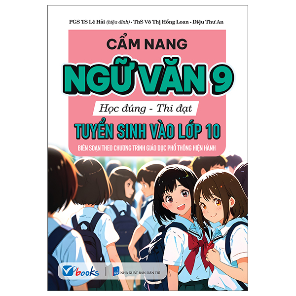 cẩm nang ngữ văn 9 - học đúng thi đạt - tuyển sinh vào lớp 10