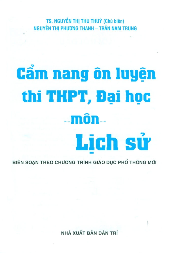Câm Nang Ôn Luyện Thi THPT, Đại Học - Môn Lịch Sử - Ảnh 3