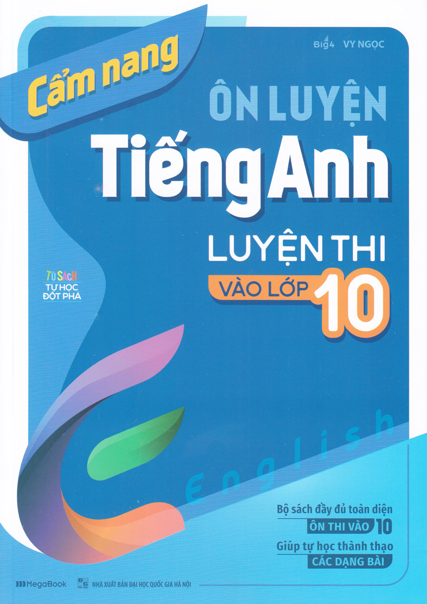 cẩm nang ôn luyện tiếng anh luyện thi vào lớp 10 - Ảnh 2
