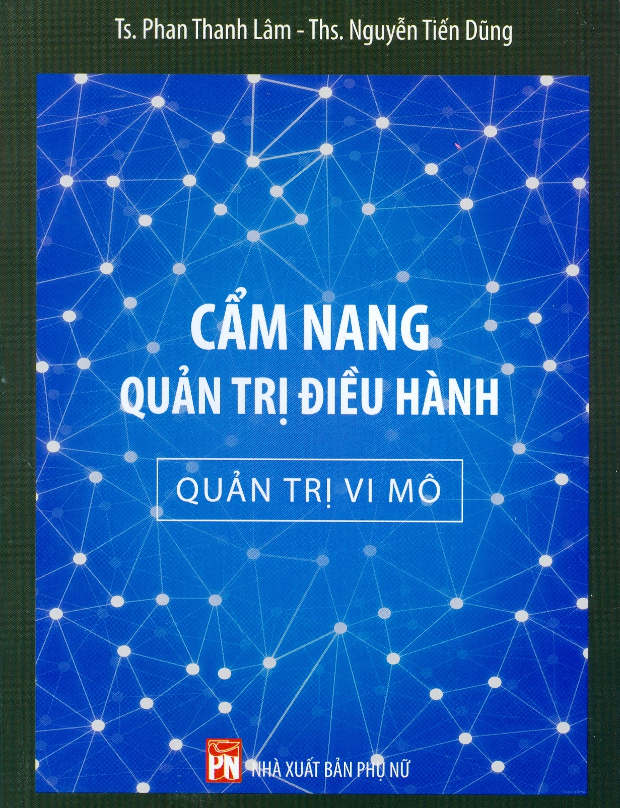 cẩm nang quản trị điều hành - quản trị vi mô - Ảnh 2