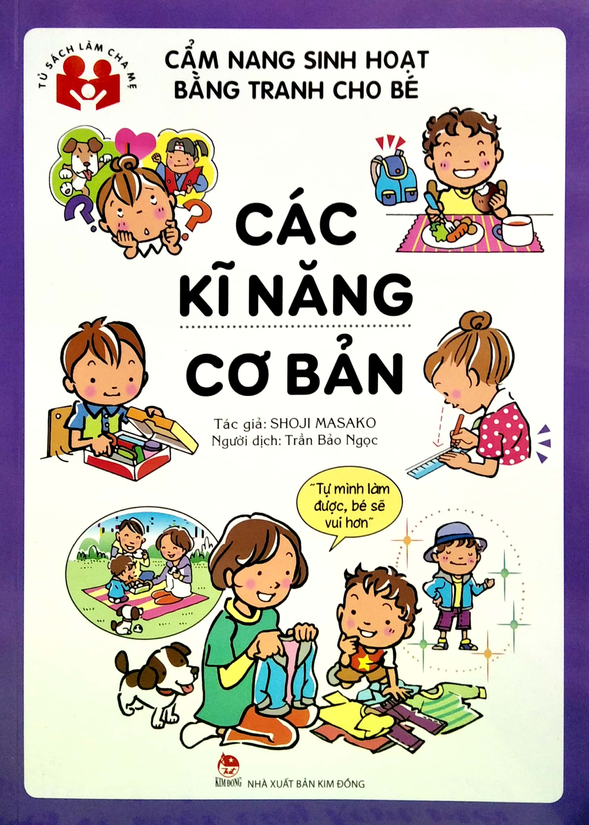 cẩm nang sinh hoạt bằng tranh cho bé - các kĩ năng cơ bản (tái bản 2020) - Ảnh 2
