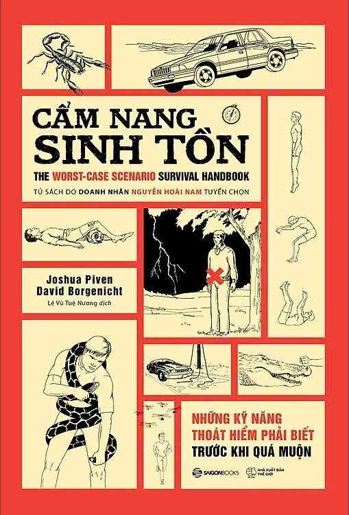 Cẩm Nang Sinh Tồn - The Worst-Case Scenario Survival Handbook - Những Kỹ Năng Thoát Hiểm Cần Phải Biết Trước Khi Quá Muộn - Ảnh 2