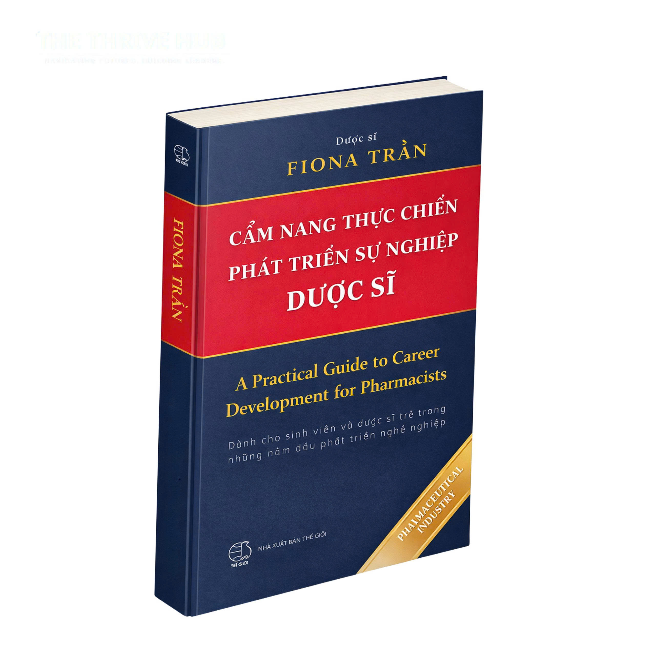 Cẩm Nang Thực Chiến Phát Triển Sự Nghiệp Dược Sĩ - A Practical Guide To Career Development For Pharmacist - Ảnh 3