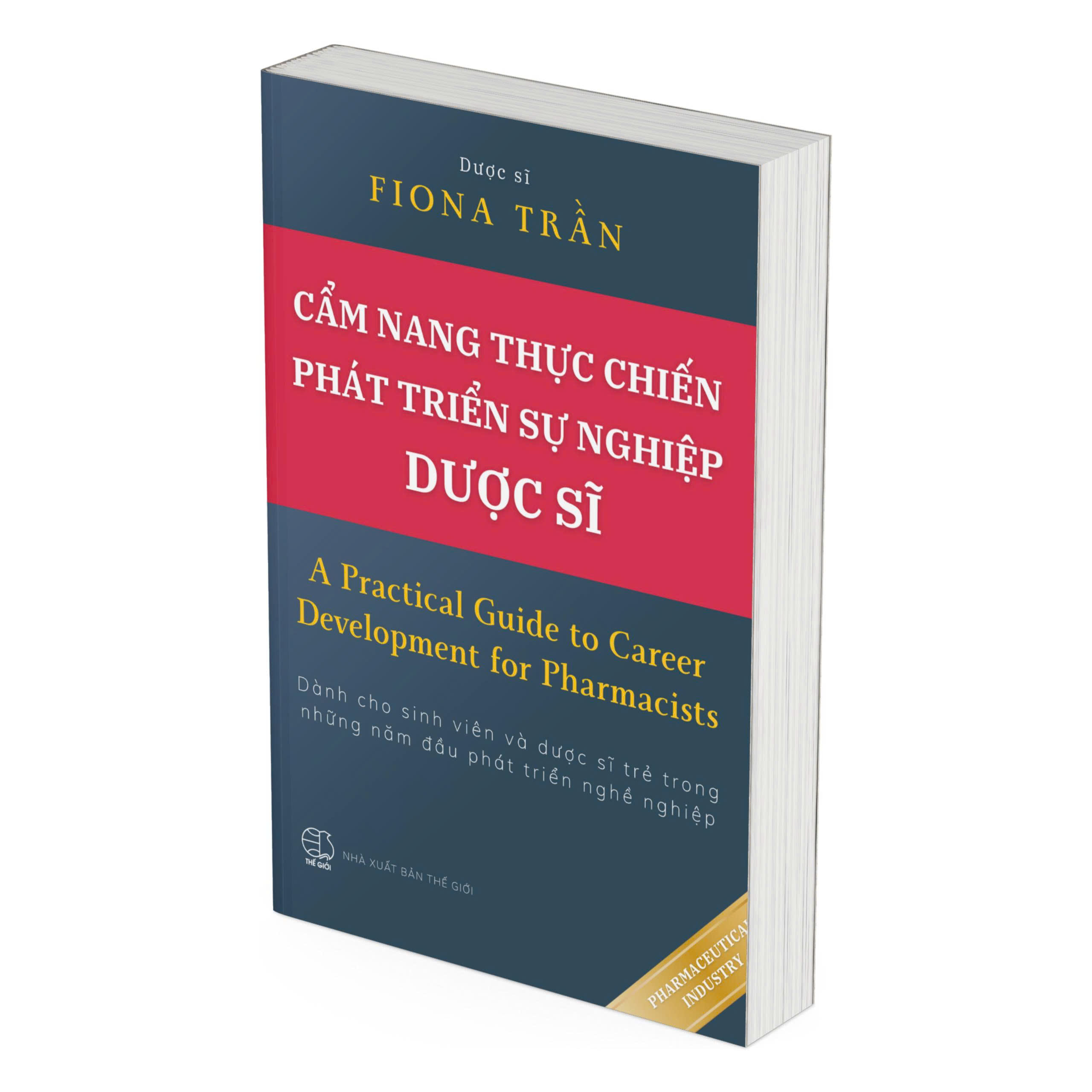 Cẩm Nang Thực Chiến Phát Triển Sự Nghiệp Dược Sĩ - A Practical Guide To Career Development For Pharmacist - Ảnh 4