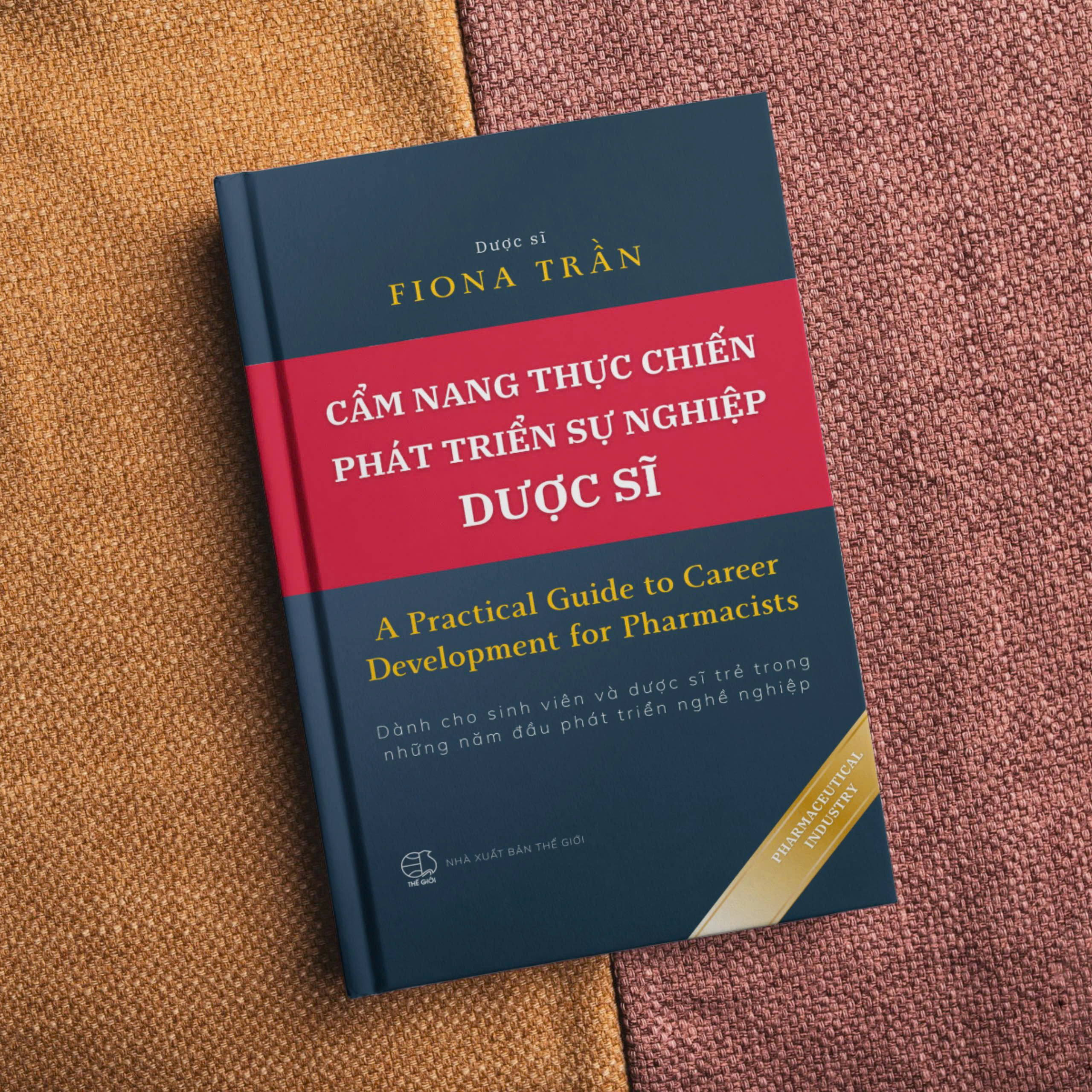 Cẩm Nang Thực Chiến Phát Triển Sự Nghiệp Dược Sĩ - A Practical Guide To Career Development For Pharmacist - Ảnh 8