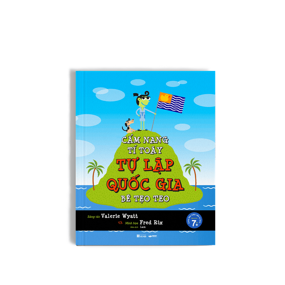 cẩm nang tí toáy, tự lập quốc gia bé tẹo teo - Ảnh 2