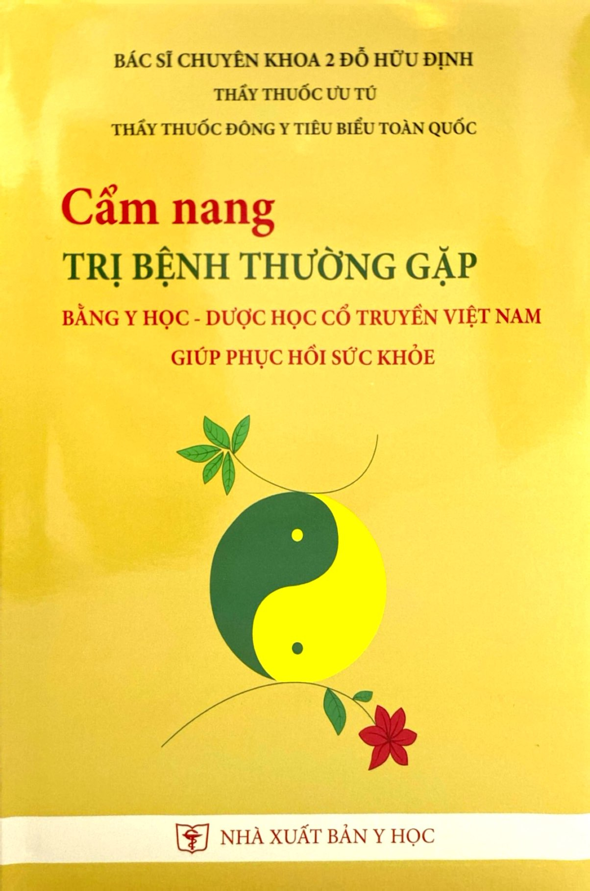 cẩm nang trị bệnh thường gặp bằng y học-dược học cổ truyền việt nam giúp phục hồi sức khoẻ - bìa cứng - Ảnh 2
