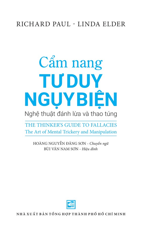 cẩm nang tư duy ngụy biện - nghệ thuật đánh lừa và thao túng (tái bản 2023 ) - Ảnh 3