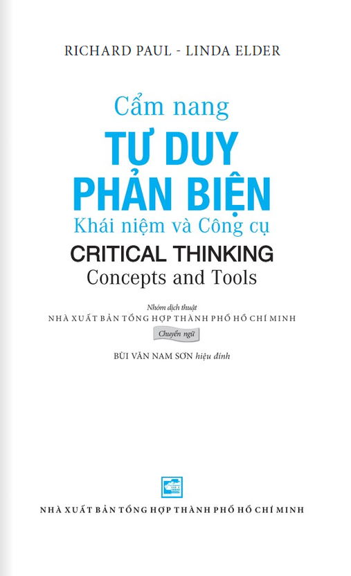 cẩm nang tư duy phản biện - khái niệm và công cụ (tái bản 2023 ) - Ảnh 3