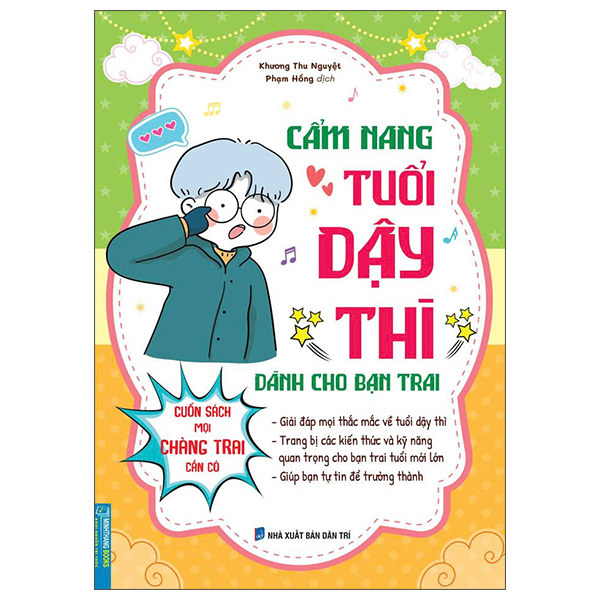 Cẩm Năng Tuổi Dậy Thì Dành Cho Bạn Trai - Cuốn Sách Mọi Chàng Trai Cần Có
