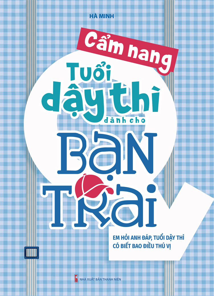 cẩm nang tuổi dậy thì dành cho bạn trai (tái bản 2023) - Ảnh 2