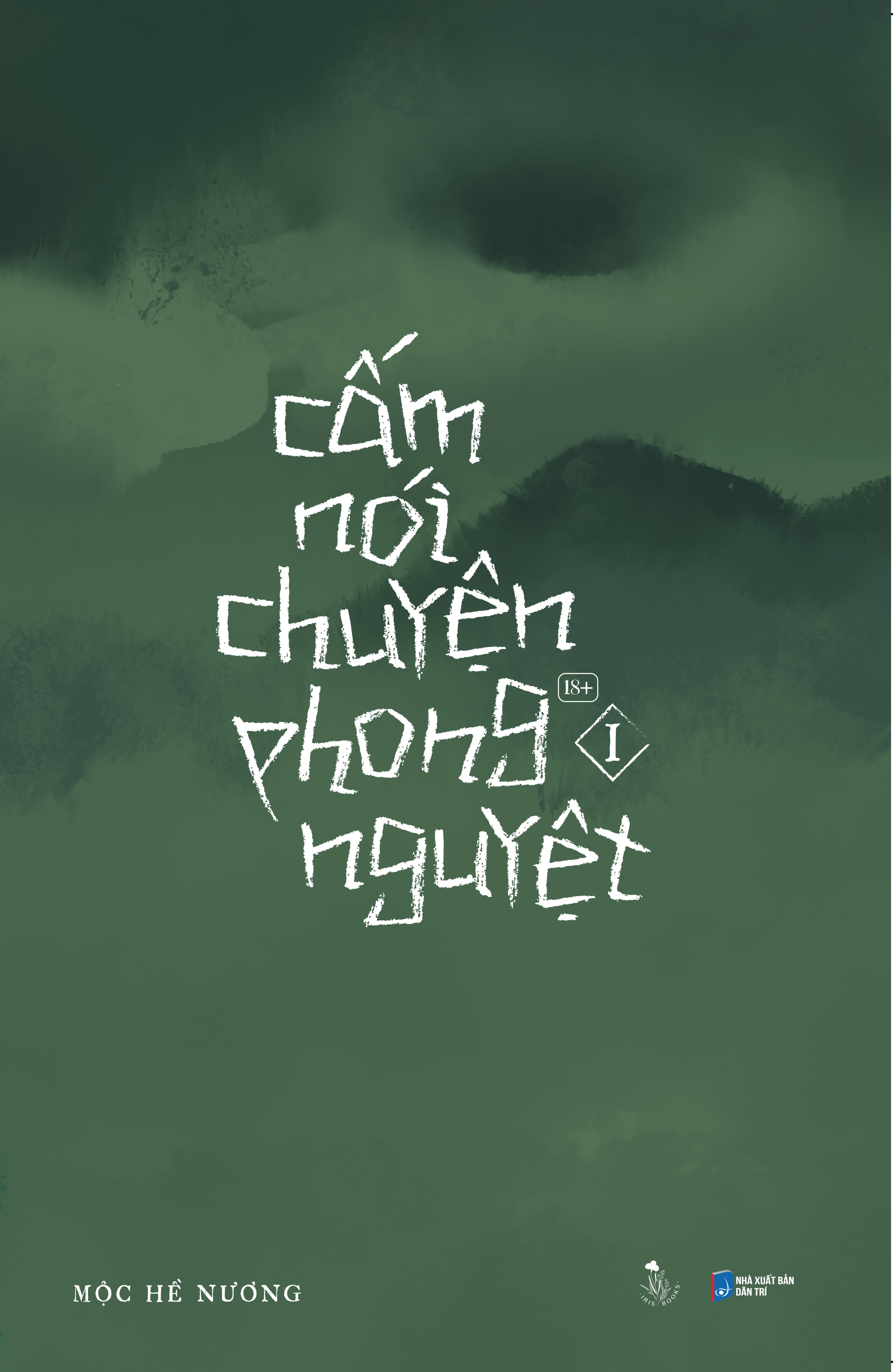 Cấm Nói Chuyện Phong Nguyệt - Tập 1 - Tặng Kèm Bookmark 2 Mặt Bồi Cứng + Móc Khoá Hologram - Ảnh 3